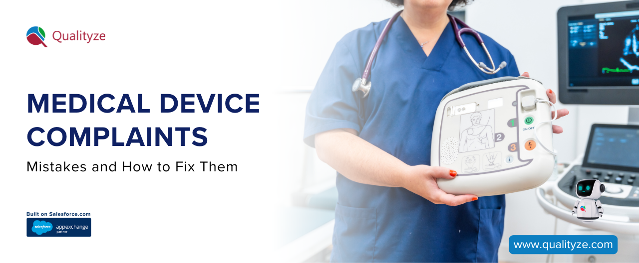 Medical Device Complaints: Mistakes and How to Fix Them