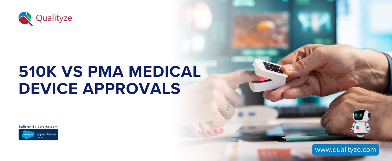 510k vs PMA Medical Device Approvals: What You Need to Know