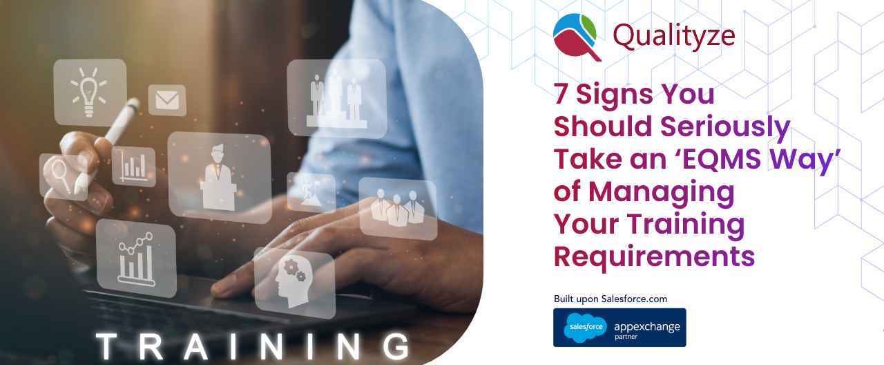 7-signs-you-should-seriously-take-an-eqms-way-of-managing-training-requirements
