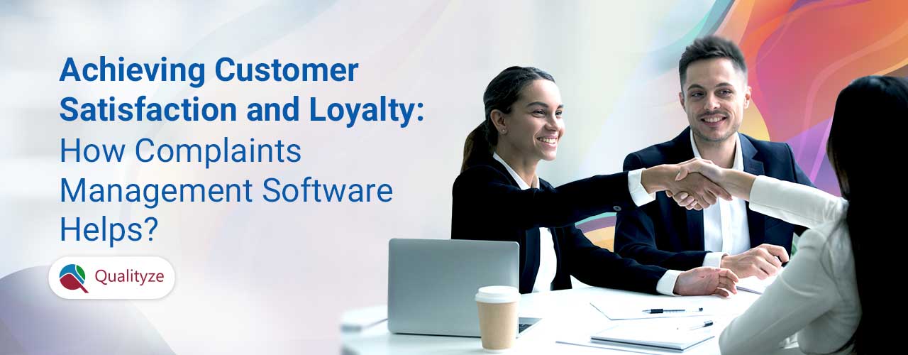 achieve-customer-satisfaction-with-complaints-management-software