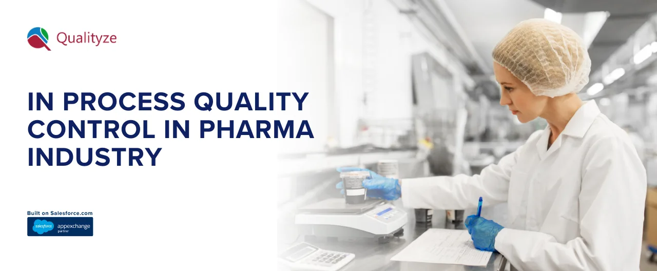 In Process Quality Control In Pharma Industry