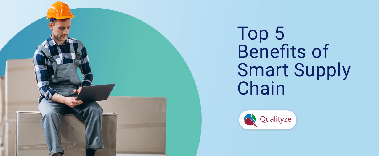 top-5-benefits-of-smart-supply-chain