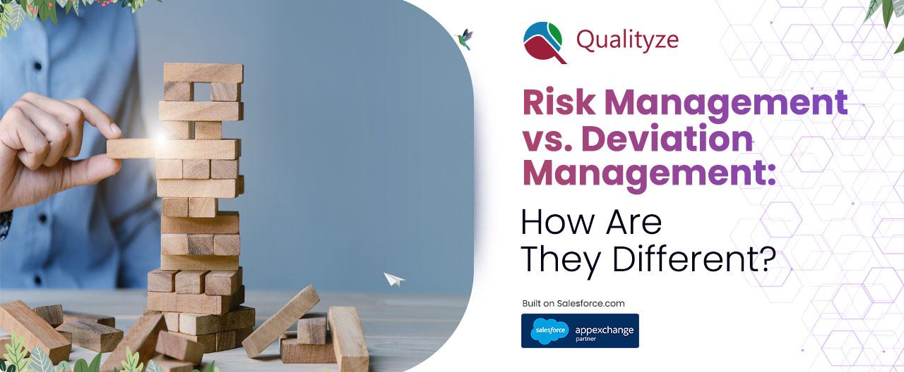 Risk management vs deviation management