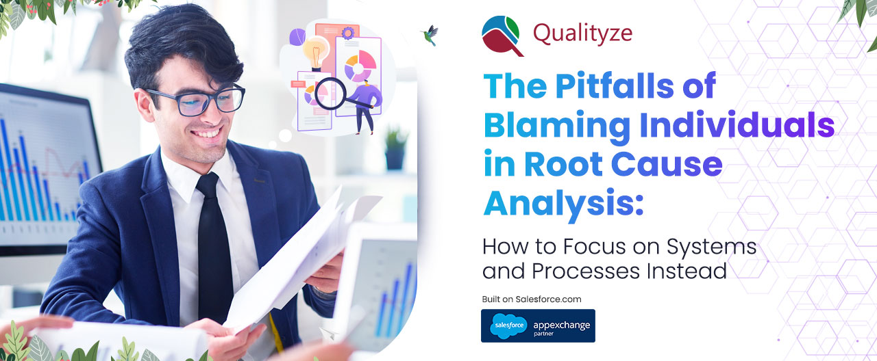 pitfalls of blaming individual in root cause analysis, CAPA Management, Nonconformance Management