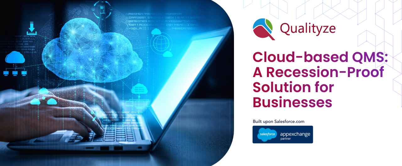 Cloud-based QMS: A Recession-Proof Solution for Businesses