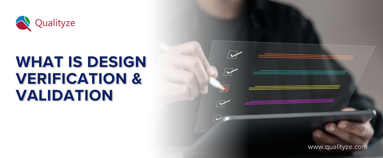 What is Design Verification & Validation: The Ultimate Guide