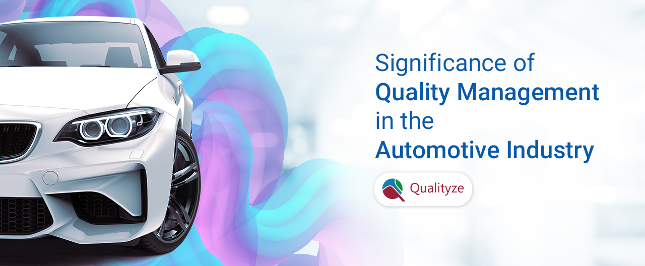significance-of-quality-management-in-automotive-industry