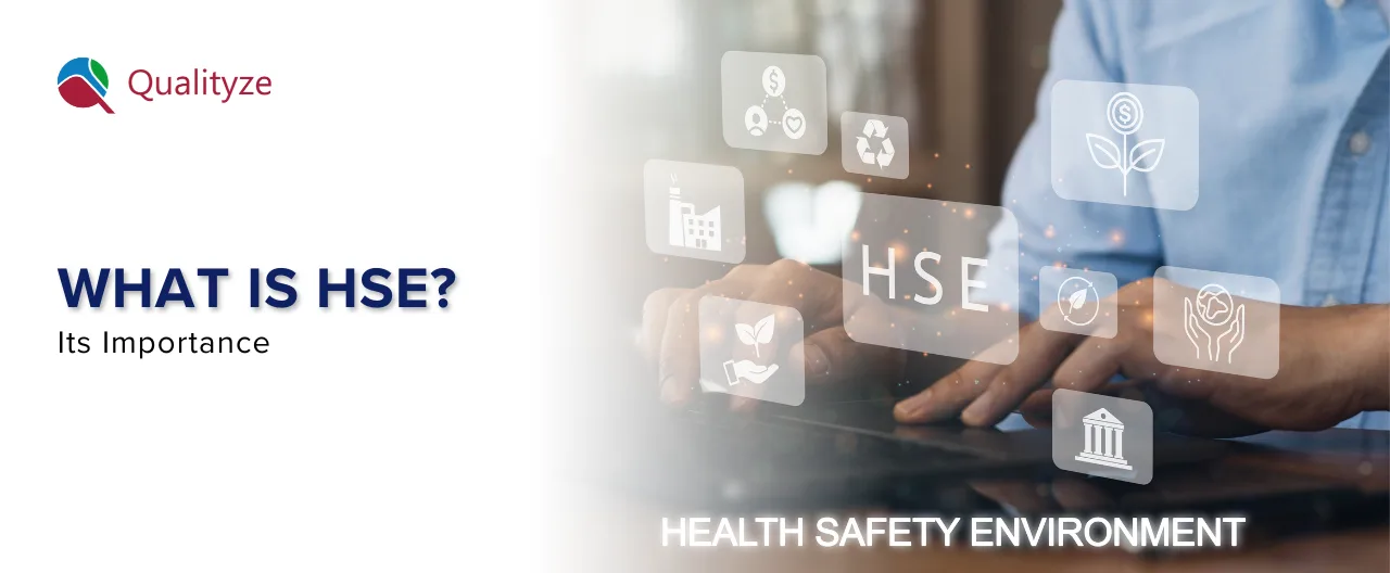 What is HSE (Health, Safety, and Environment) Its Importance