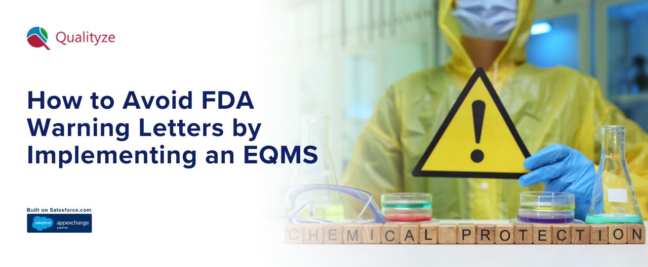 How to Avoid FDA Warning Letters by Implementing an EQMS