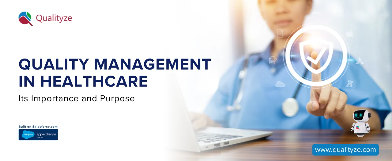 Quality Management in Healthcare: Its Importance & Purpose