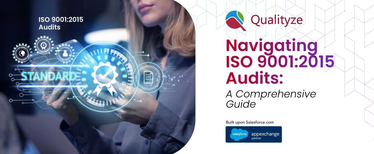 Navigating ISO 9001:2015 Audits: A Comprehensive Guide 